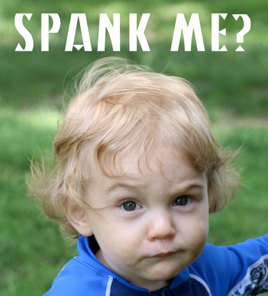 Spank me?